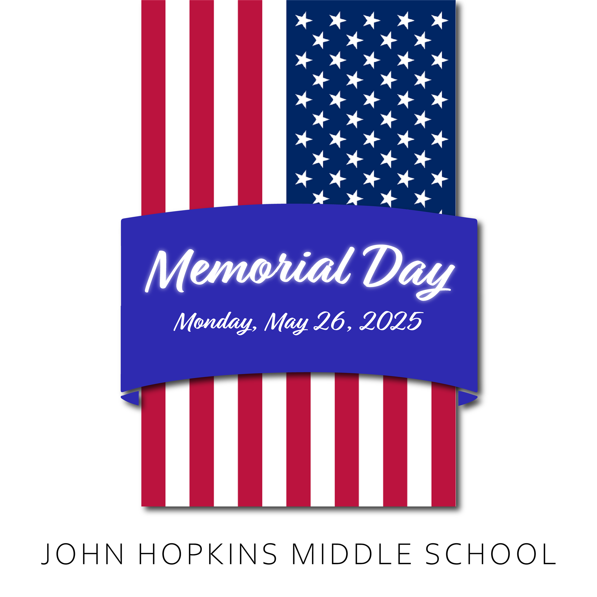  Memorial Day - No School